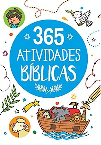 LIVRO - 365 ATIVIDADES BIBLICAS